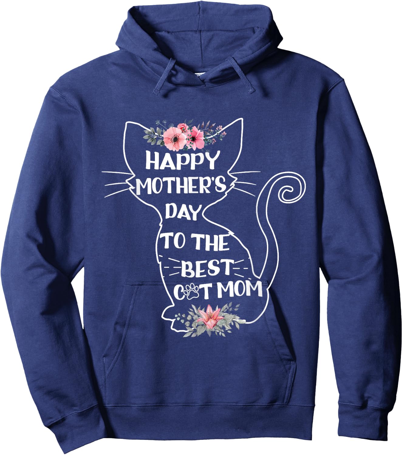 Happy Mother's Day To The Best Cat Mom Mothers Day Cat Lover Hoodie - Hoodie | Navy