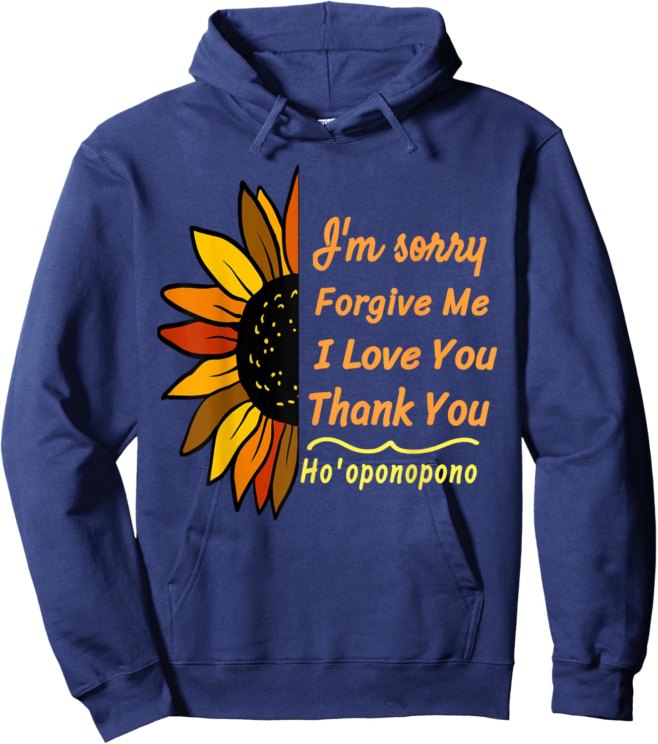 Hooponopono Prayer - Hooponopono Meditation - Ho'oponopono Hoodie - Hoodie | Navy