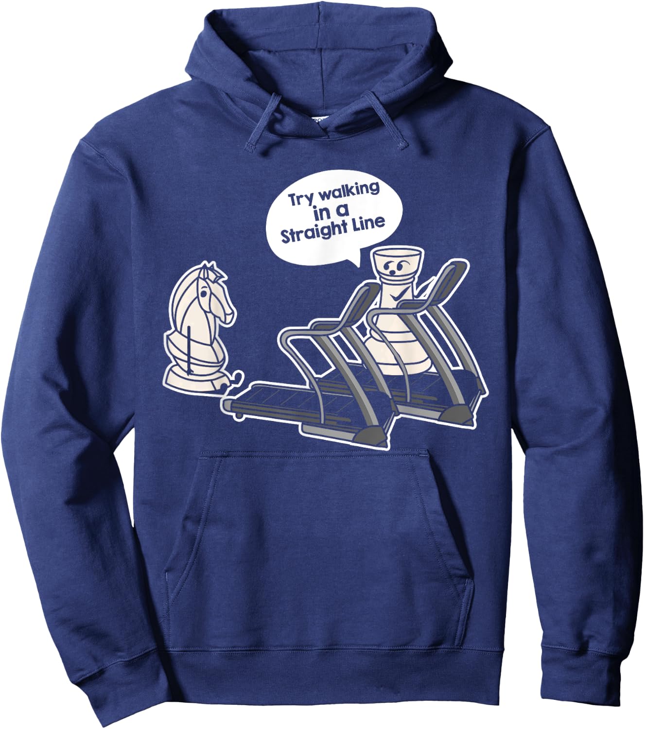 Try Walking in a Straight Line For Chess Teacher Men Women Girls Kids Hoodie - Hoodie | Navy