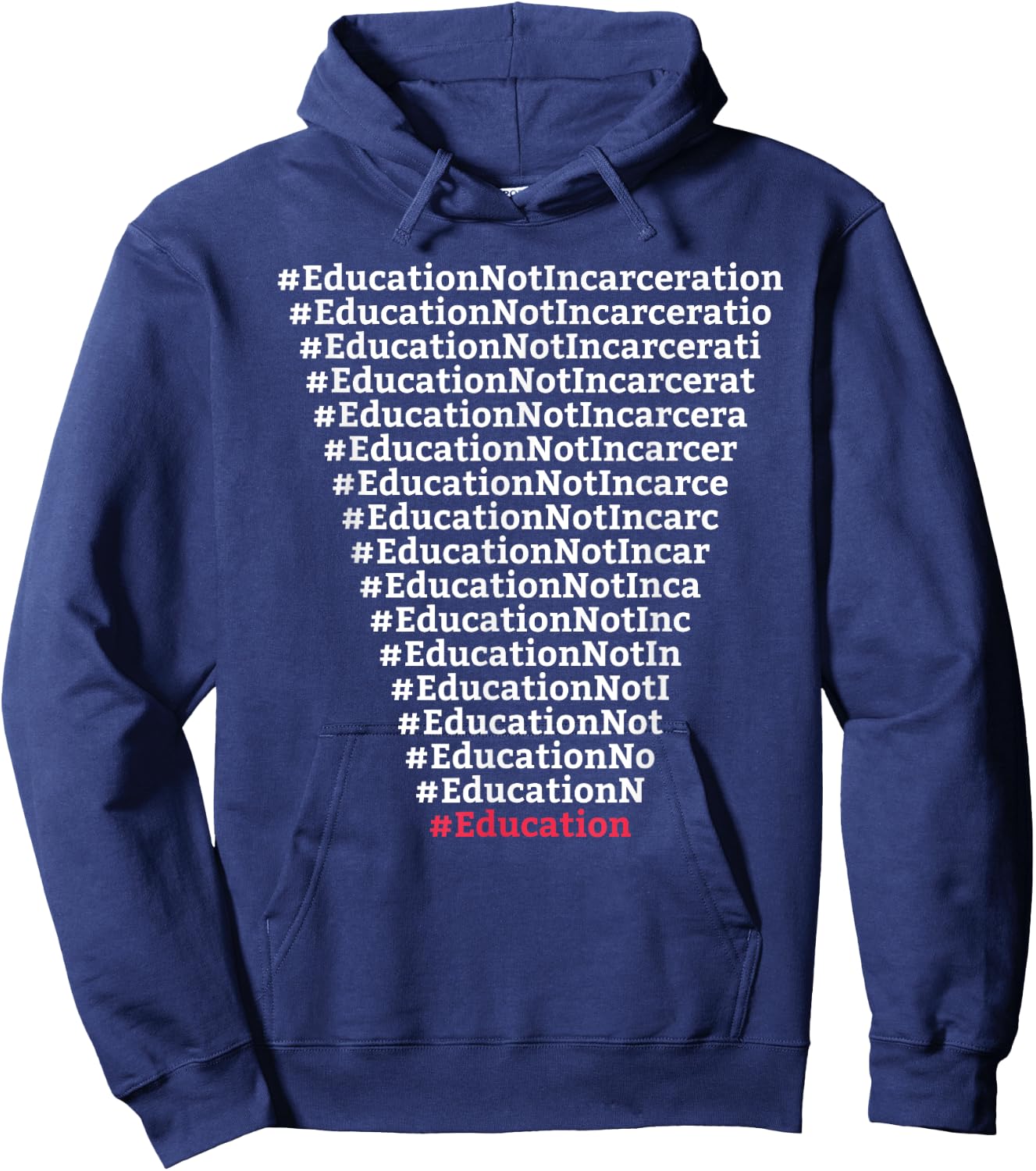 Education Not Incarceration Criminal Justice Prison Reform Hoodie - Hoodie | Navy