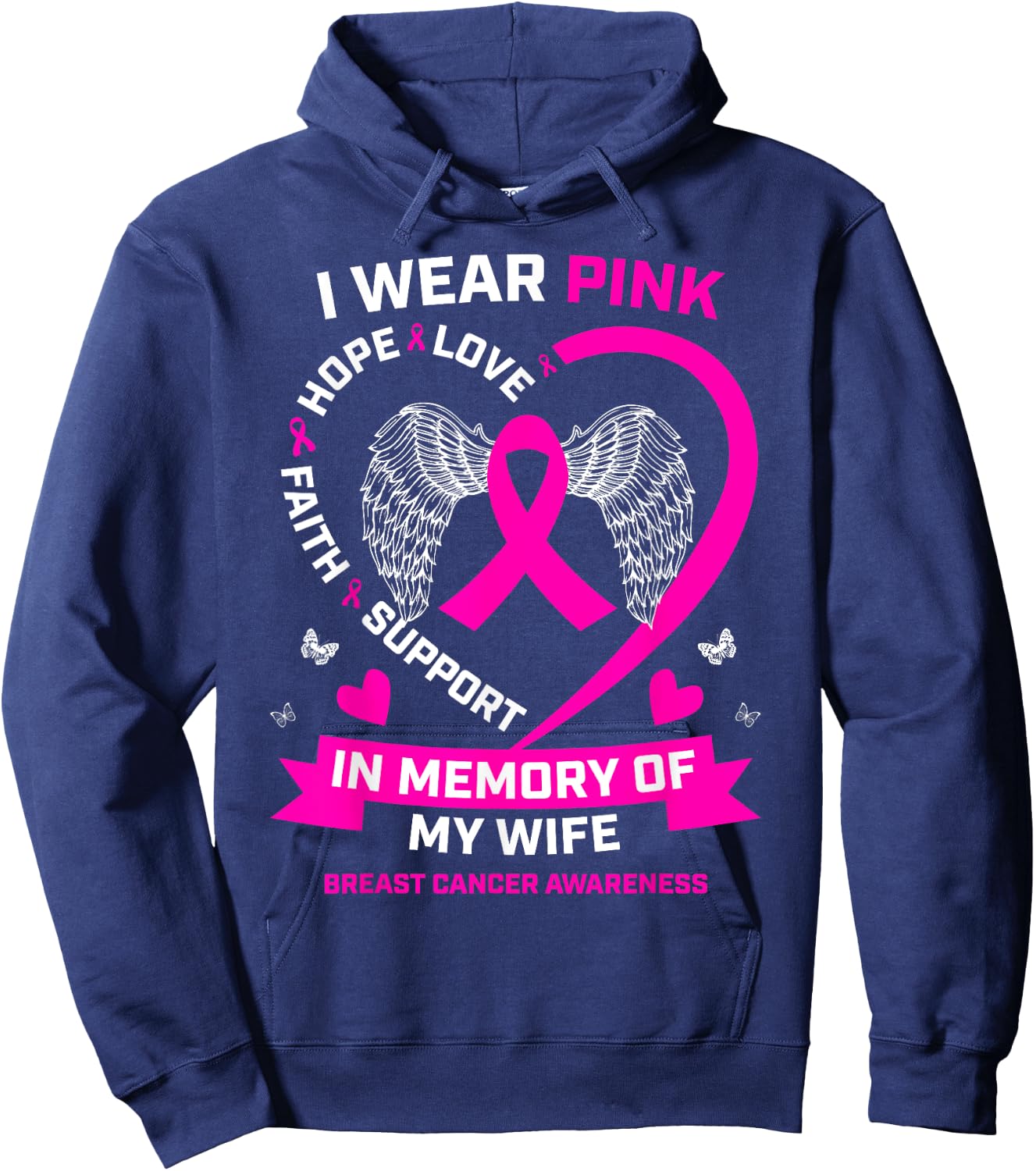 I Wear Pink In Memory Of My Wife Breast Cancer Awareness Hoodie - Hoodie | Navy