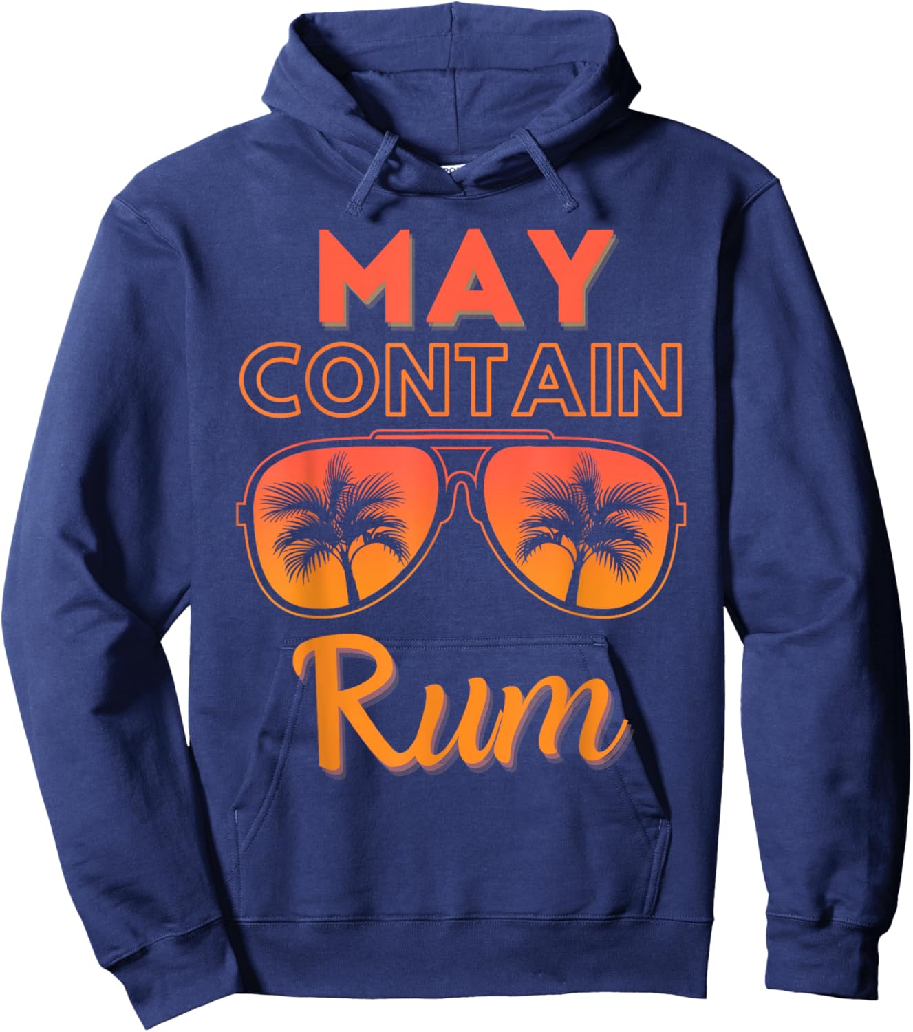 May Contain Rum Funny Summer Beach Vacation Men Women Hoodie - Hoodie | Navy