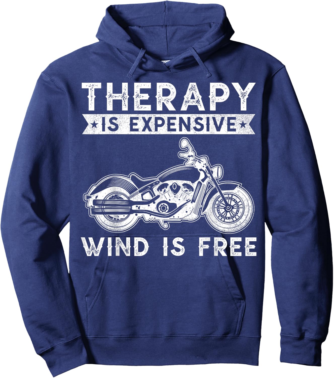 Therapy Is Expensive Wind Is Free Motorcycle Biker Bike Hoodie - Hoodie | Navy