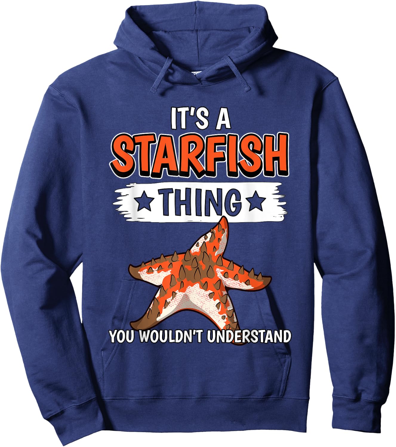 Starfish Quote It's A Starfish Thing Starfish Hoodie - Hoodie | Navy