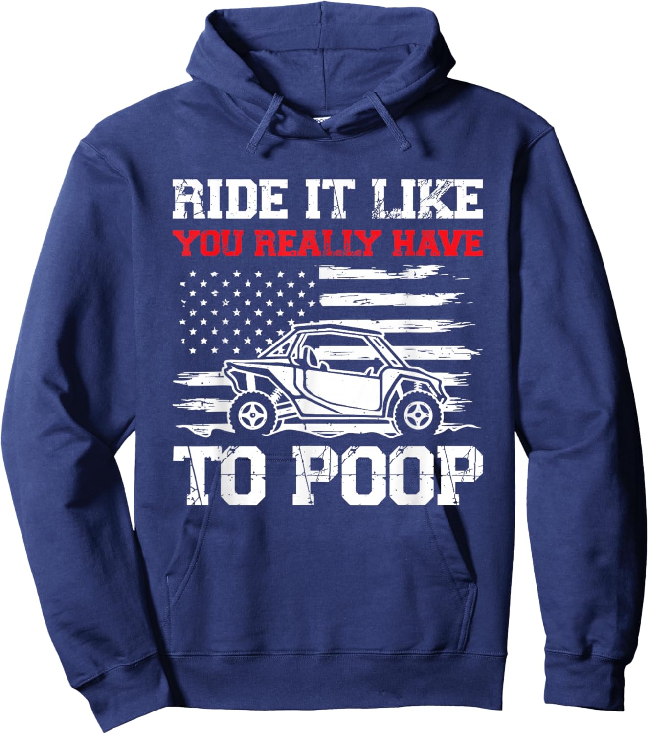 Ride It Like You Really Have To Poop Hoodie - Hoodie | Navy