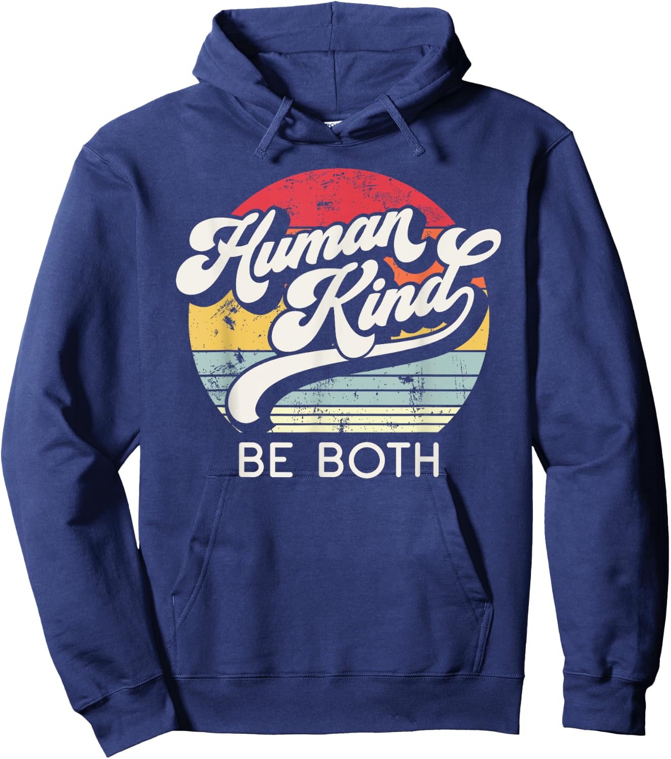 Human Kind, Be Both. Equality, Kindness, Humankind Retro Hoodie - Hoodie | Navy
