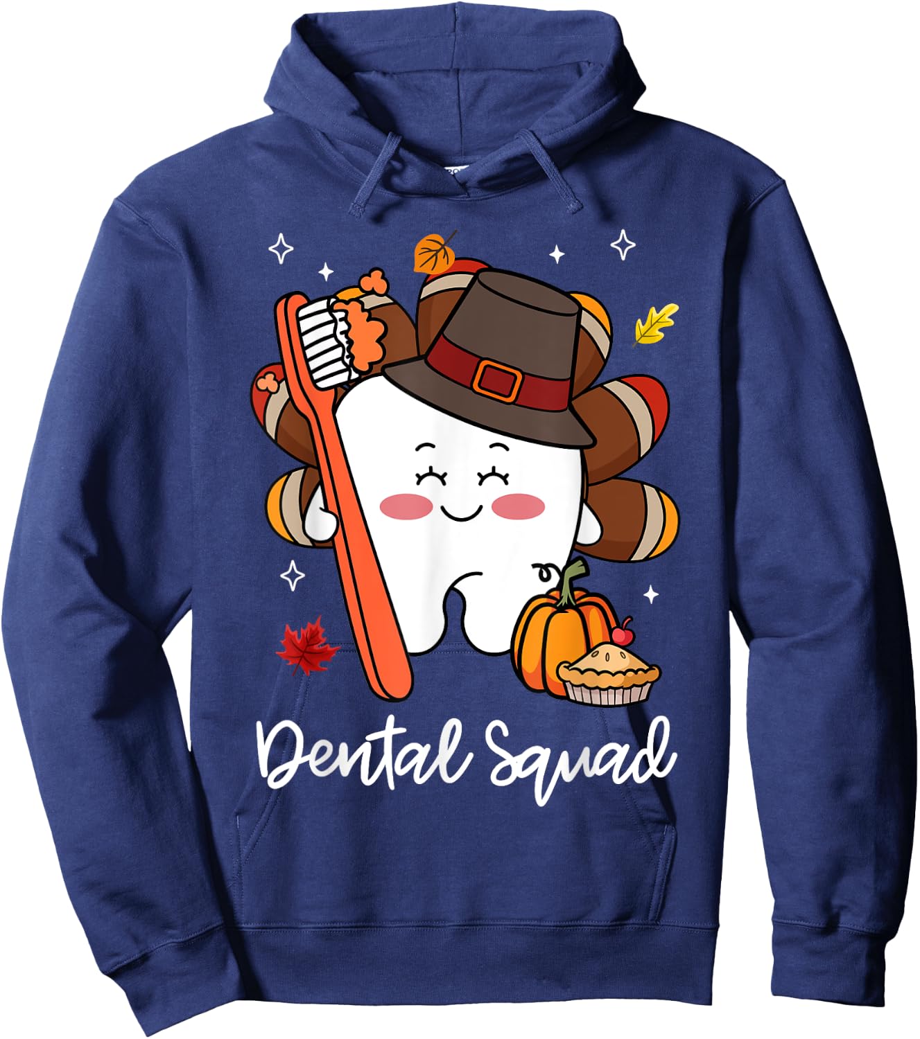 Dental Thanksgiving Team Squad Turkey Teeth Hygiene Dentist Hoodie - Hoodie | Navy
