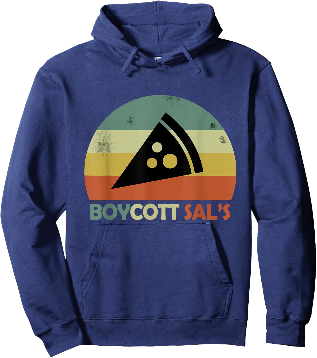 Boycott sal's funny movie meme boycott sals pizza Hoodie - Hoodie | Navy