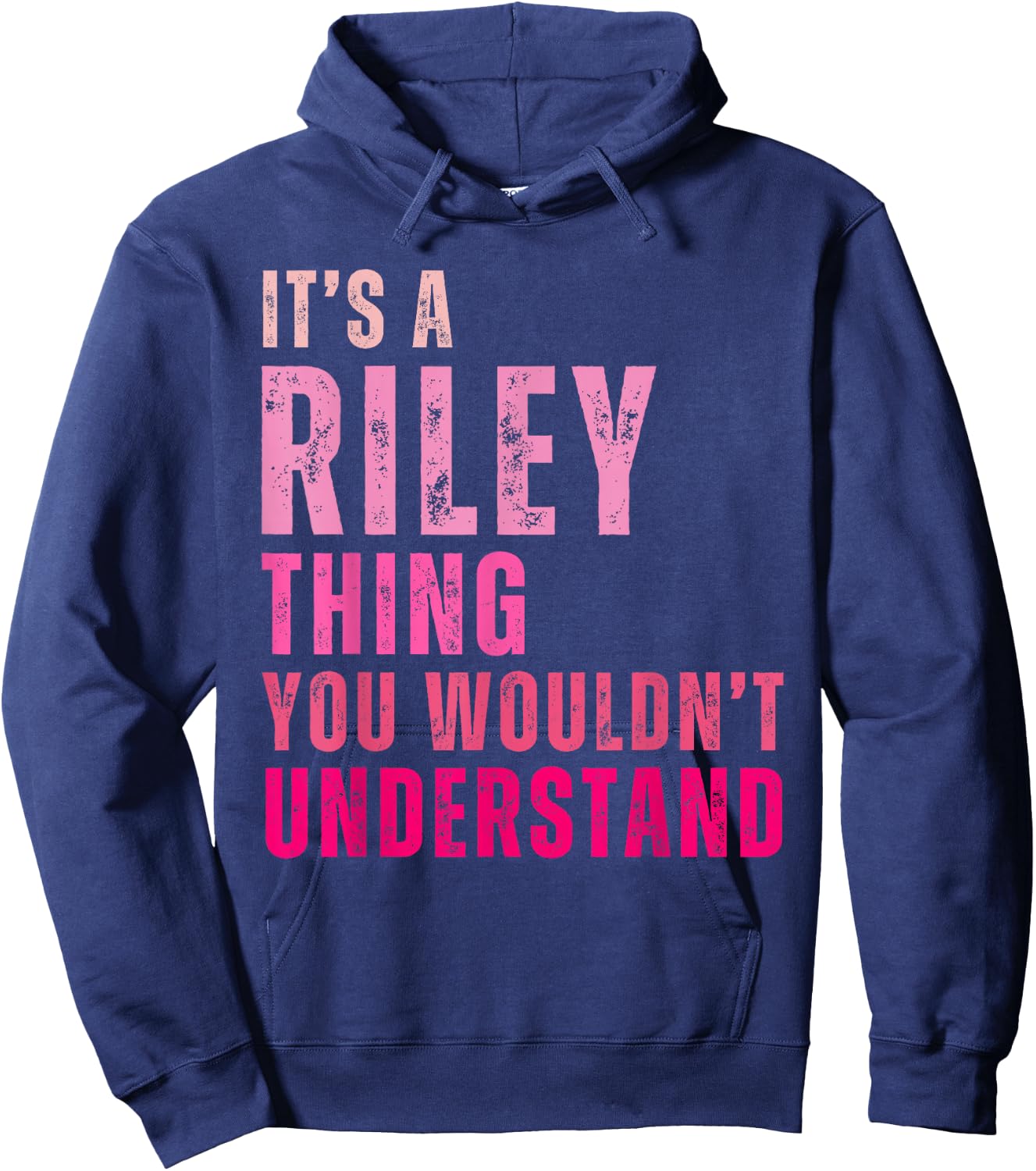It's A Riley Thing You Wouldn't Understand Riley Vintage Hoodie - Hoodie | Navy