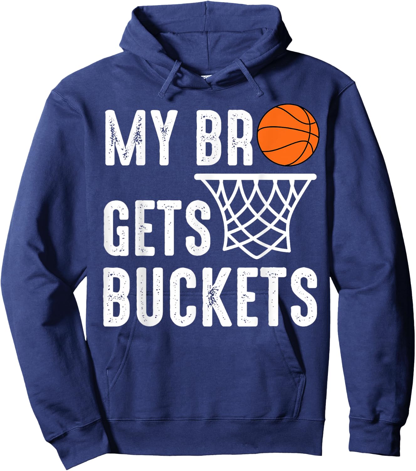 My Bro Gets Buckets Matching Brother & Sister Basketball Hoodie - Hoodie | Navy