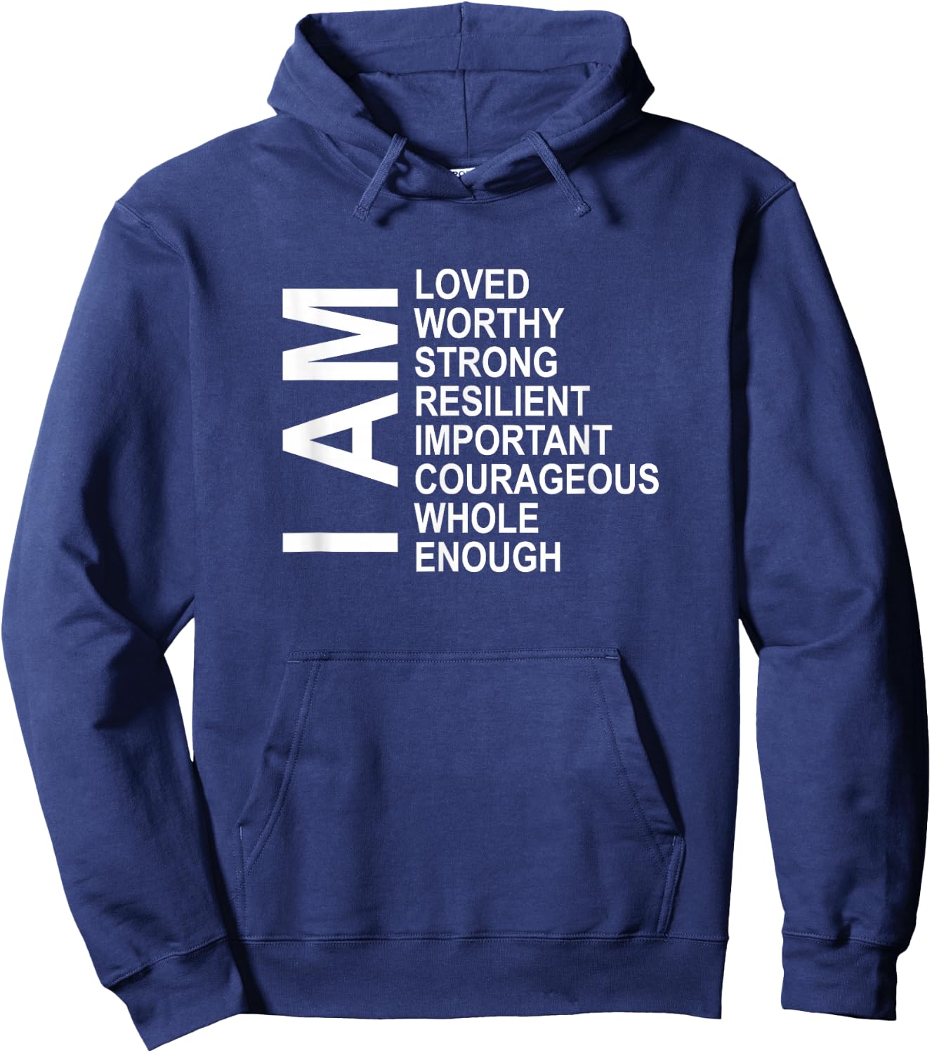 I Am Words of Encouragement Affirmations Laws Of Attraction Hoodie - Hoodie | Navy