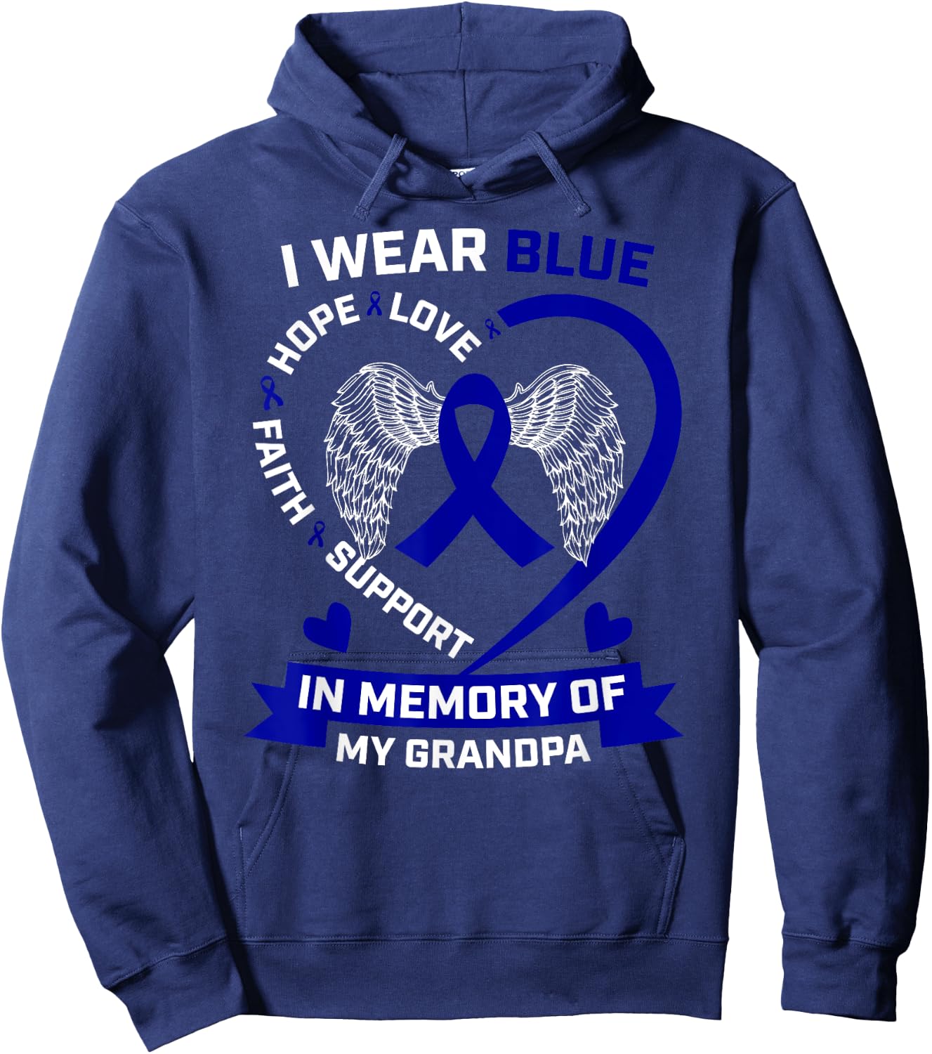 Grandfather I Wear Blue In Memory Of My Grandpa Colon Cancer Hoodie - Hoodie | Navy