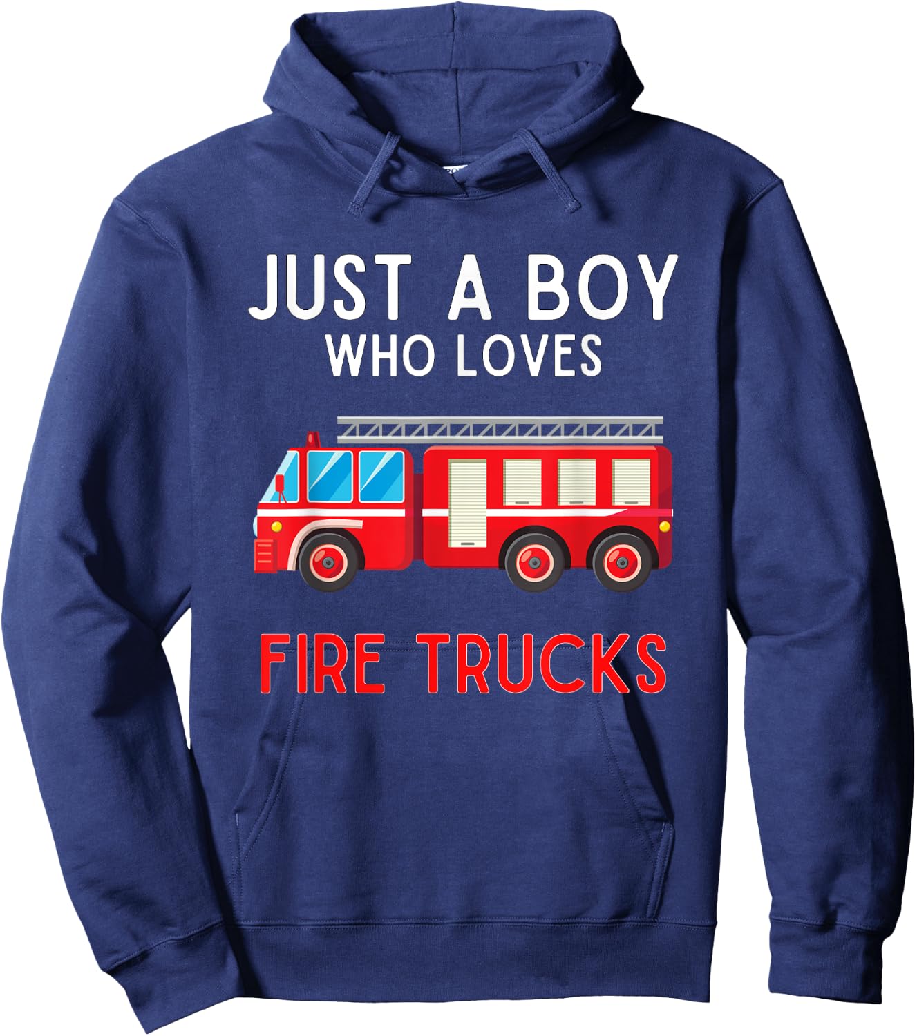 Just A Boy Who Loves Fire Trucks Fire Truck Lover Hoodie - Hoodie | Navy