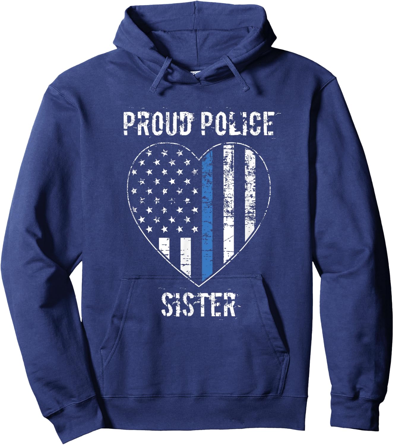 Proud Police Sister - Policeman Sister Cops Sister Gift Hoodie - Hoodie | Navy