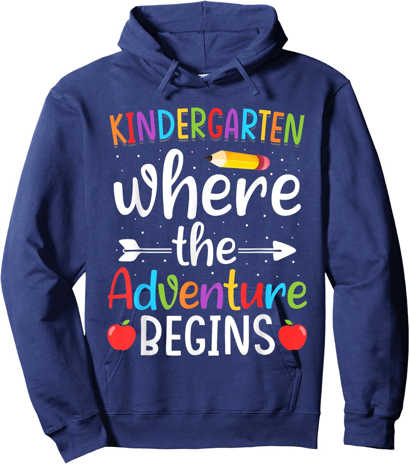 Kindergarten Where The Adventure Begins Shirt Children's Teacher Hoodie - Hoodie | Navy
