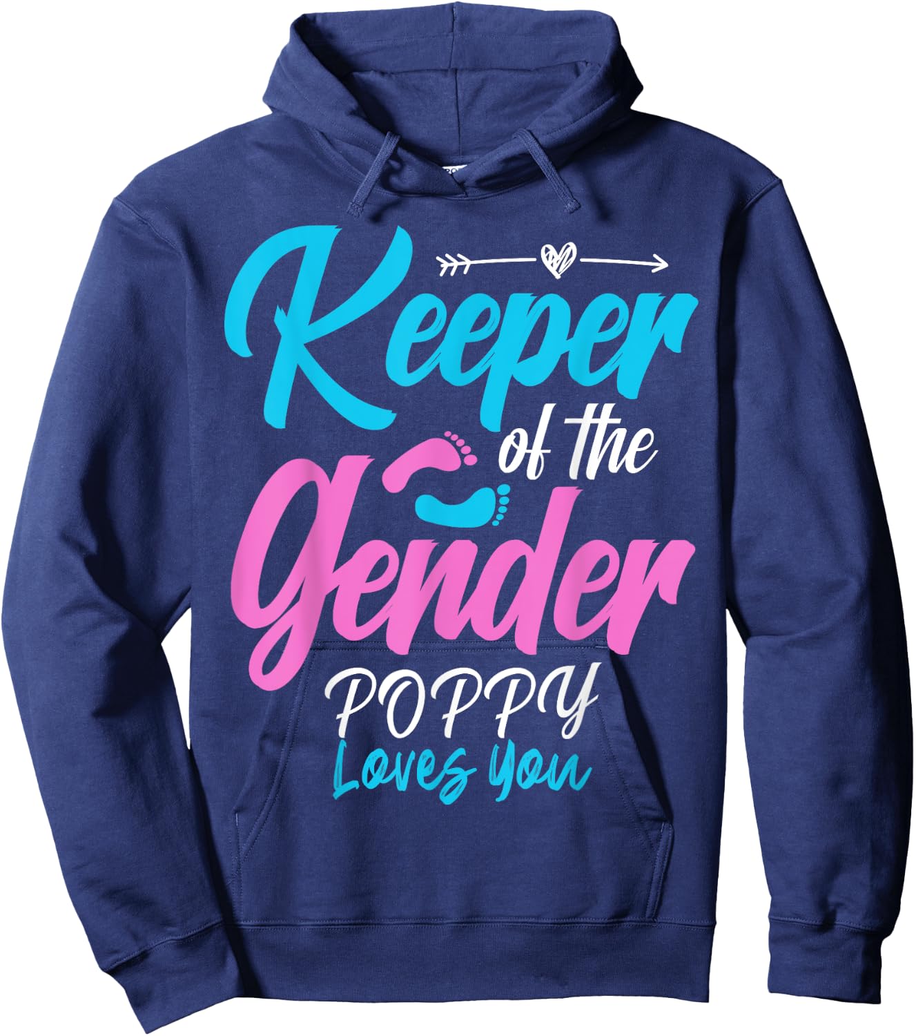 Keeper Of The Gender Reveal POPPY Loves You Baby Shower Hoodie - Hoodie | Navy