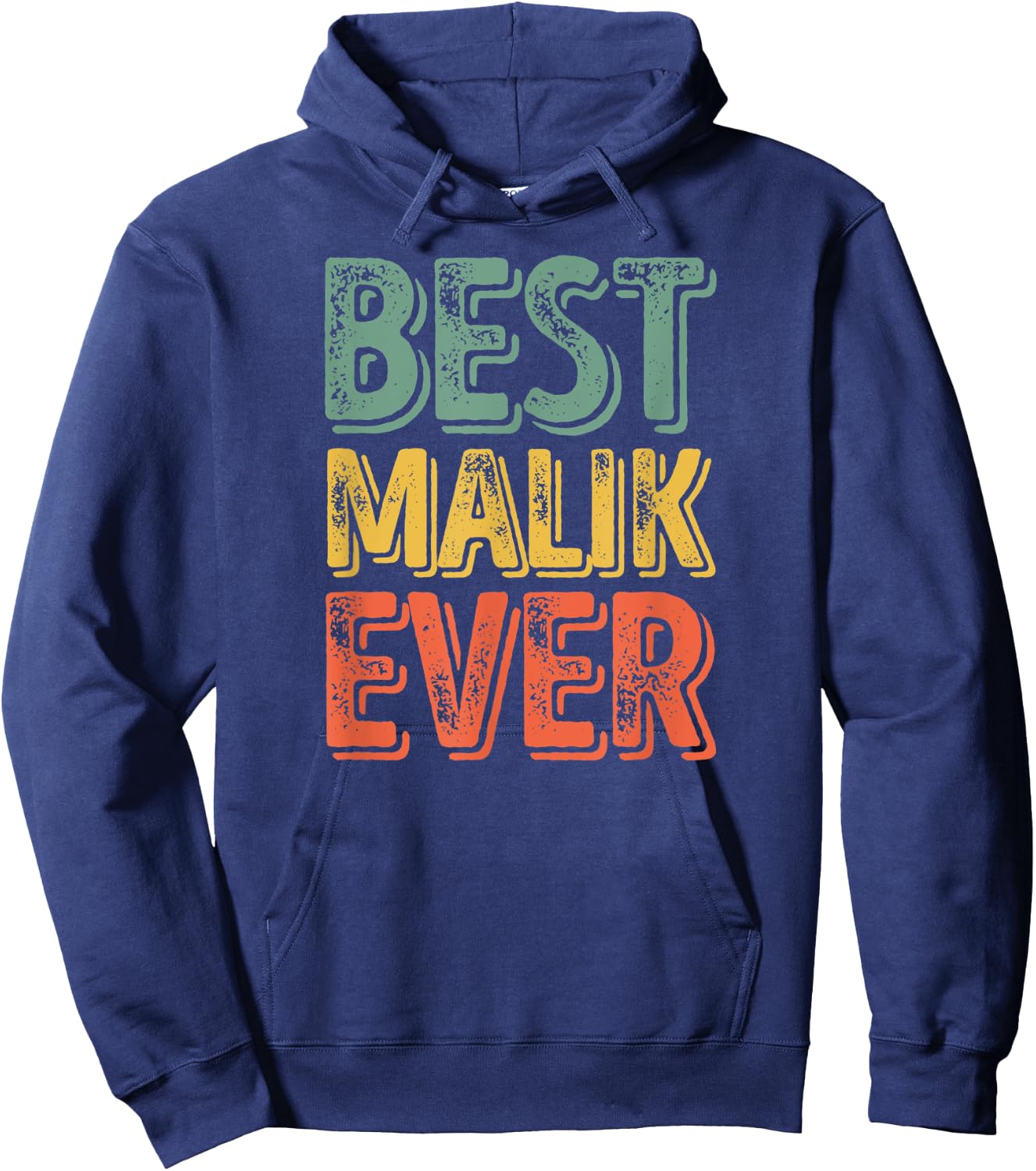 Best Malik Ever Shirt Funny Personalized First Name Malik Hoodie - Hoodie | Navy