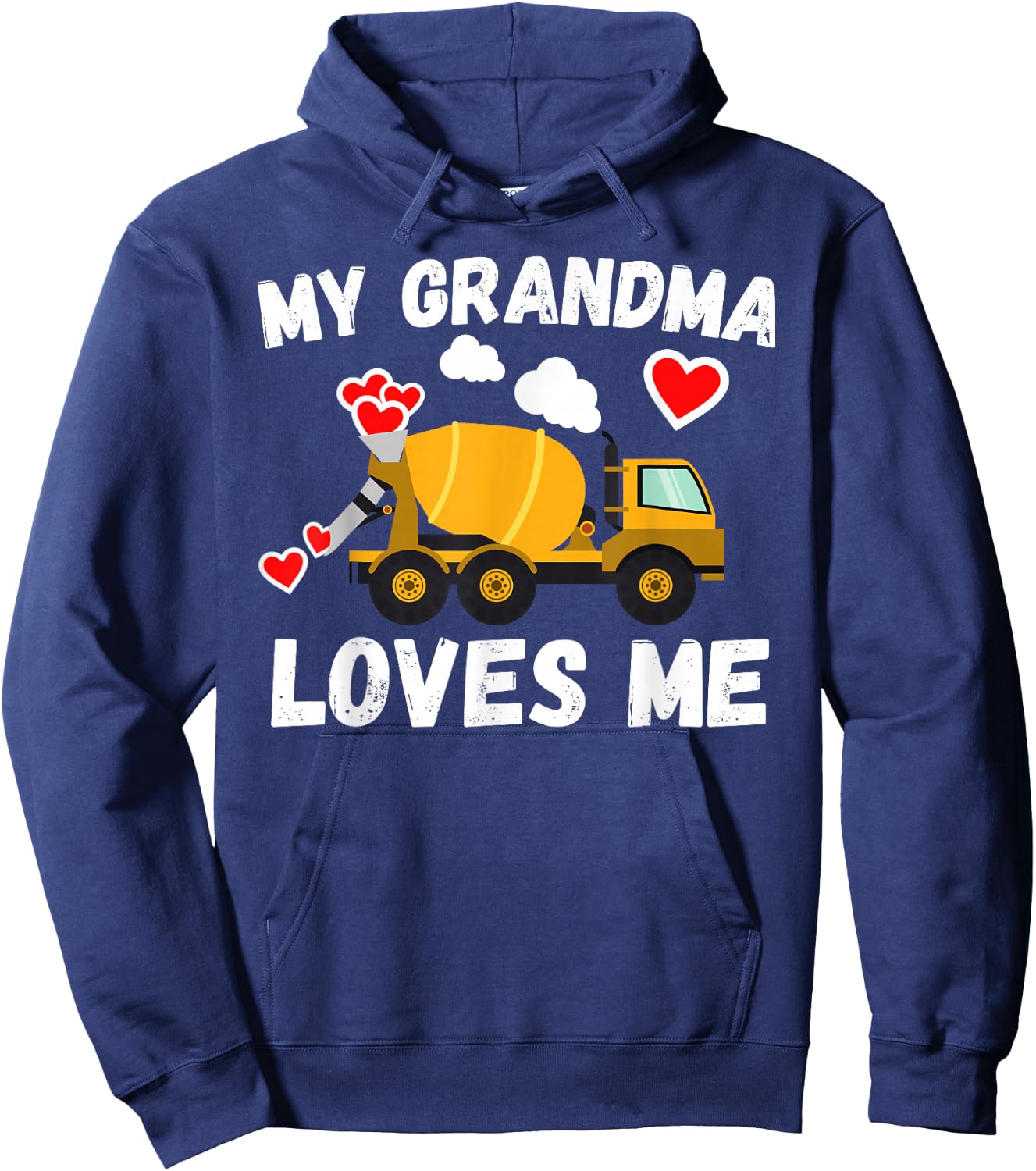 My Grandma Loves Me Boys Kids Grandson Cement Truck Gift Hoodie - Hoodie | Navy
