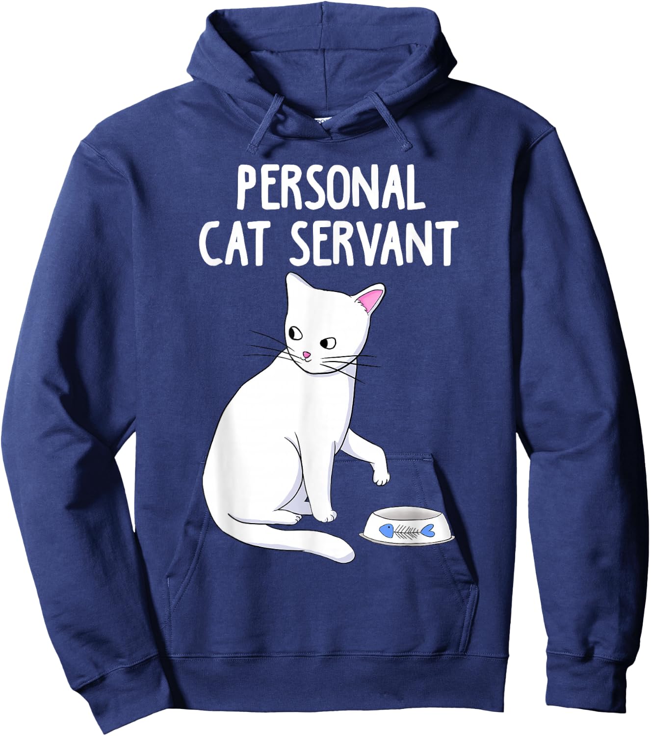 Personal Cat Servant white Cat Funny Cute Kitten Lover Gift Hoodie - Hoodie | Navy