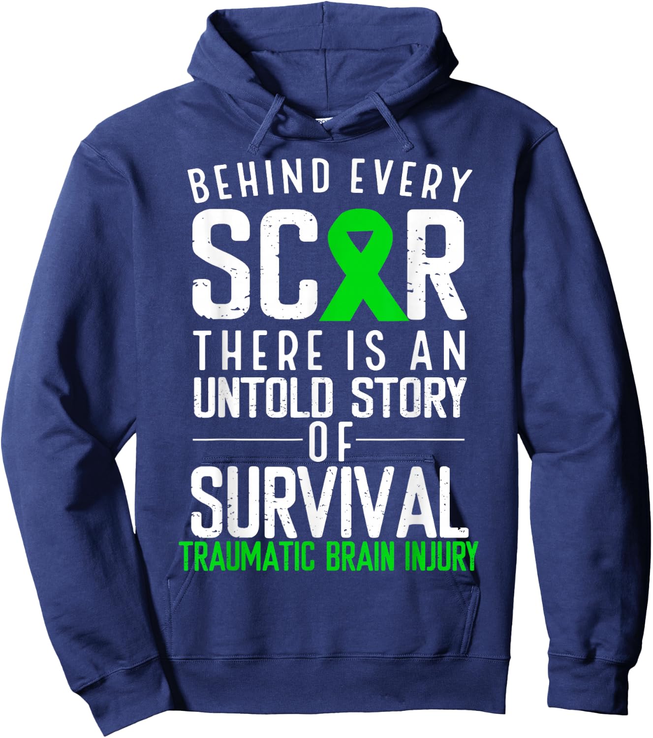 Traumatic Brain Injury Awareness Every Scar Green Ribbon Hoodie - Hoodie | Navy