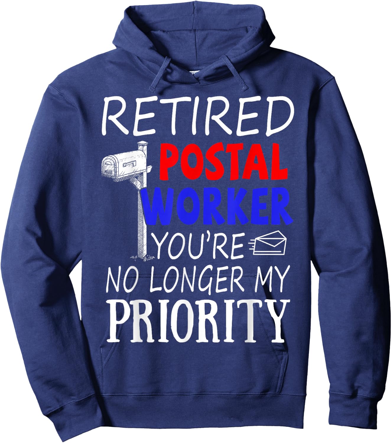 Post Office Retirement Shirt - Retired Postal Worker Gift Hoodie - Hoodie | Navy