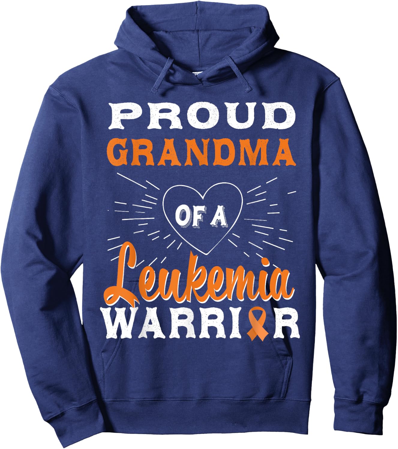 Proud Grandma Of A Leukemia Warrior Awareness Hoodie - Hoodie | Navy
