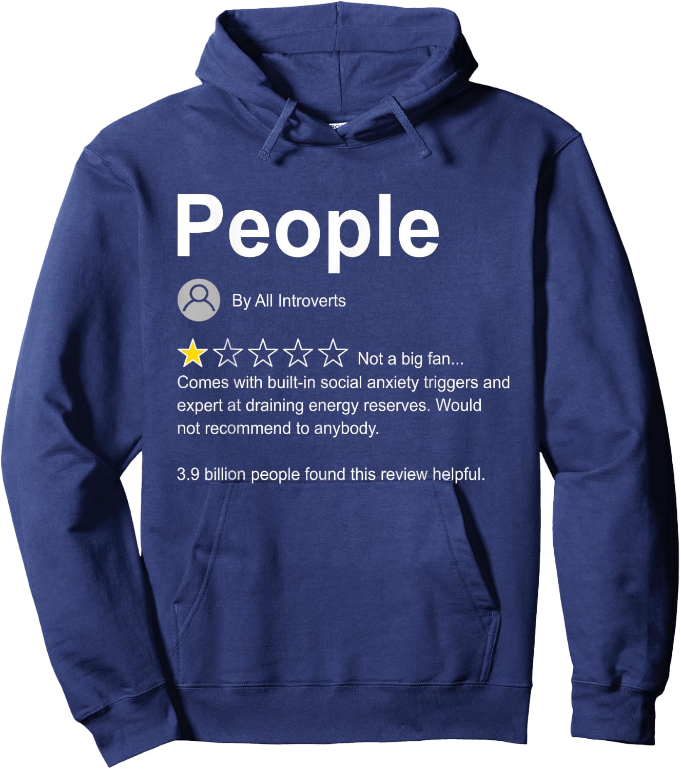 People One Star Rating Would Not Recommend Funny Introverts Hoodie - Hoodie | Navy