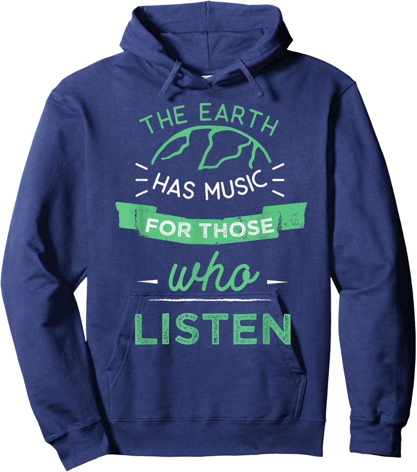 Nature Theme Earth Quote Earth Music Vintage Novelty Gift Hoodie - Hoodie | Navy