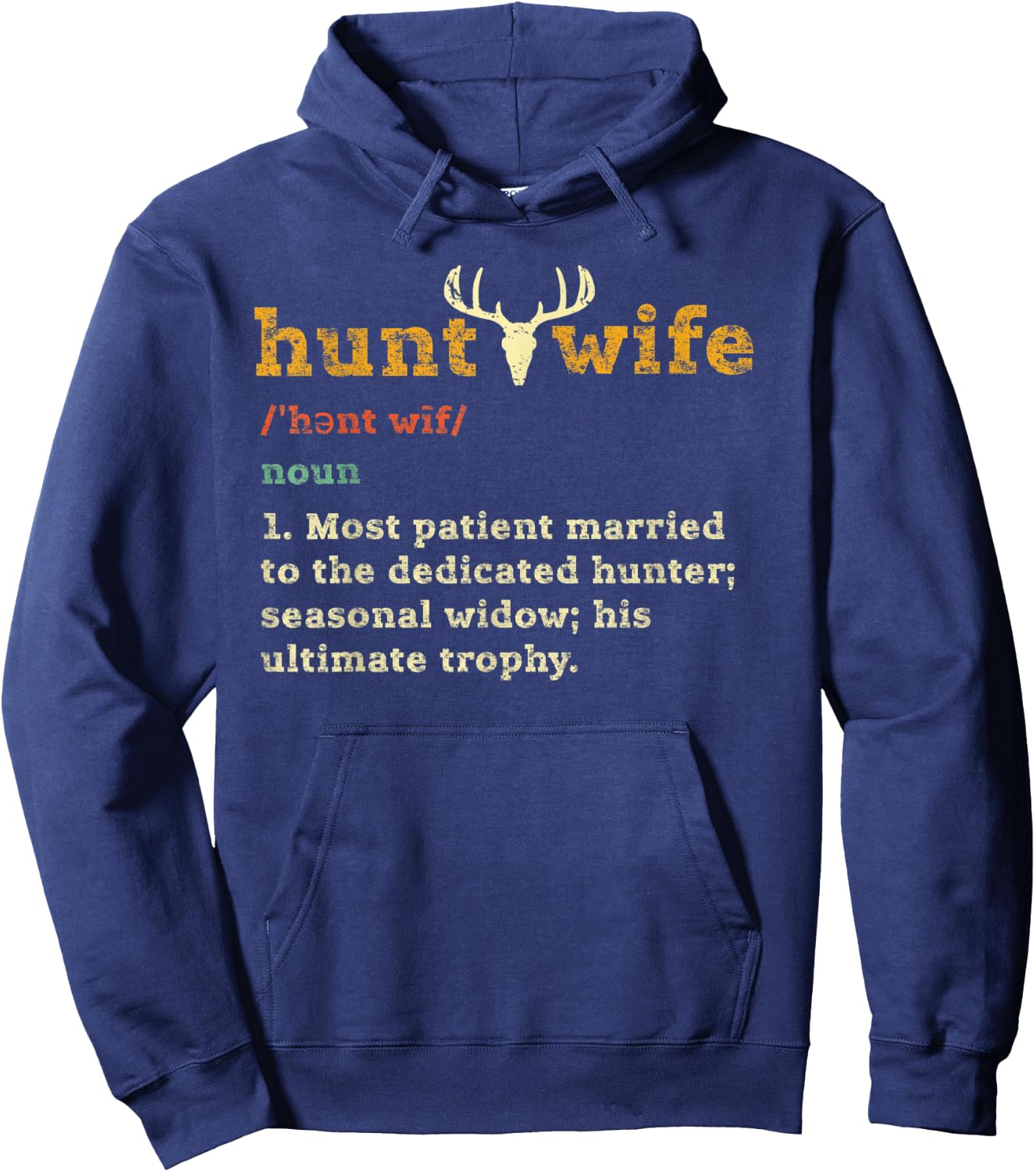 Hunt Wife Funny Definition Gift, Hunter Hunting Outdoors Mom Hoodie - Hoodie | Navy