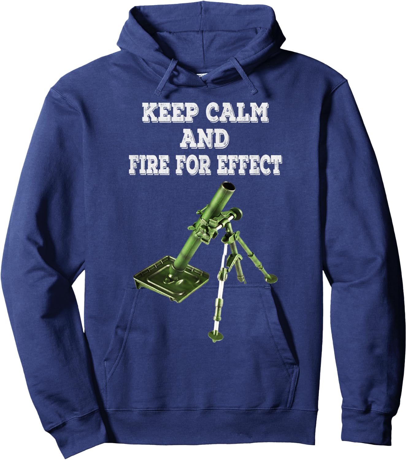 Infantryman Mortar 11C 13c 11B Keep Calm And Fire For Effect Hoodie - Hoodie | Navy