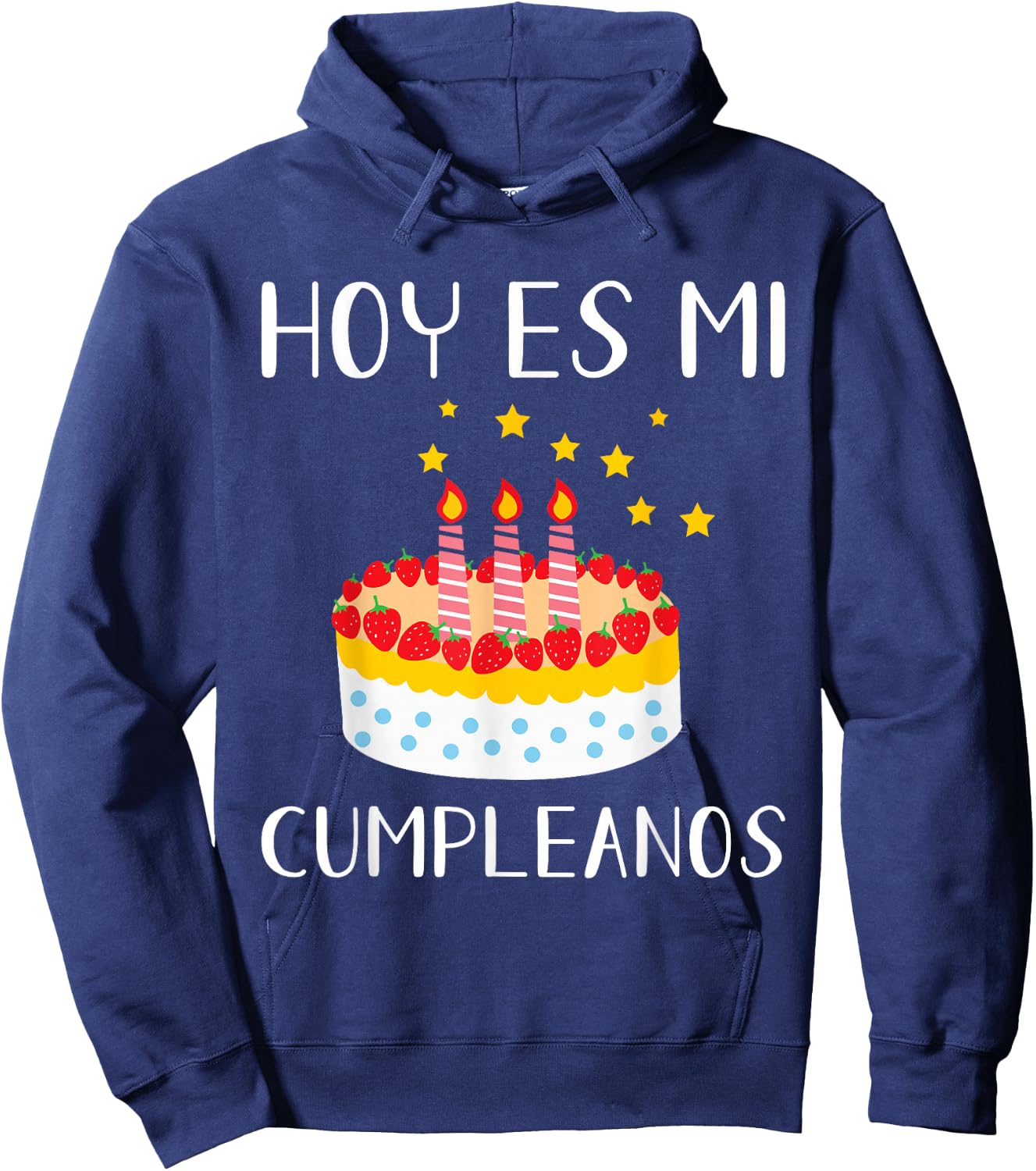 Hoy Es Mi Cumpleanos Spanish Mexican Playera Graphic Camisa Hoodie - Hoodie | Navy