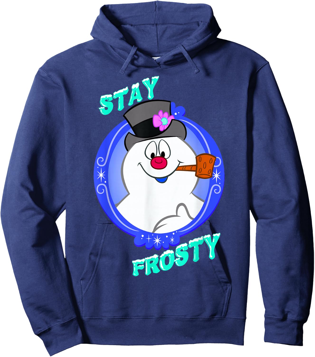Frosty The Snowman Stay Frosty Hoodie - Hoodie | Navy
