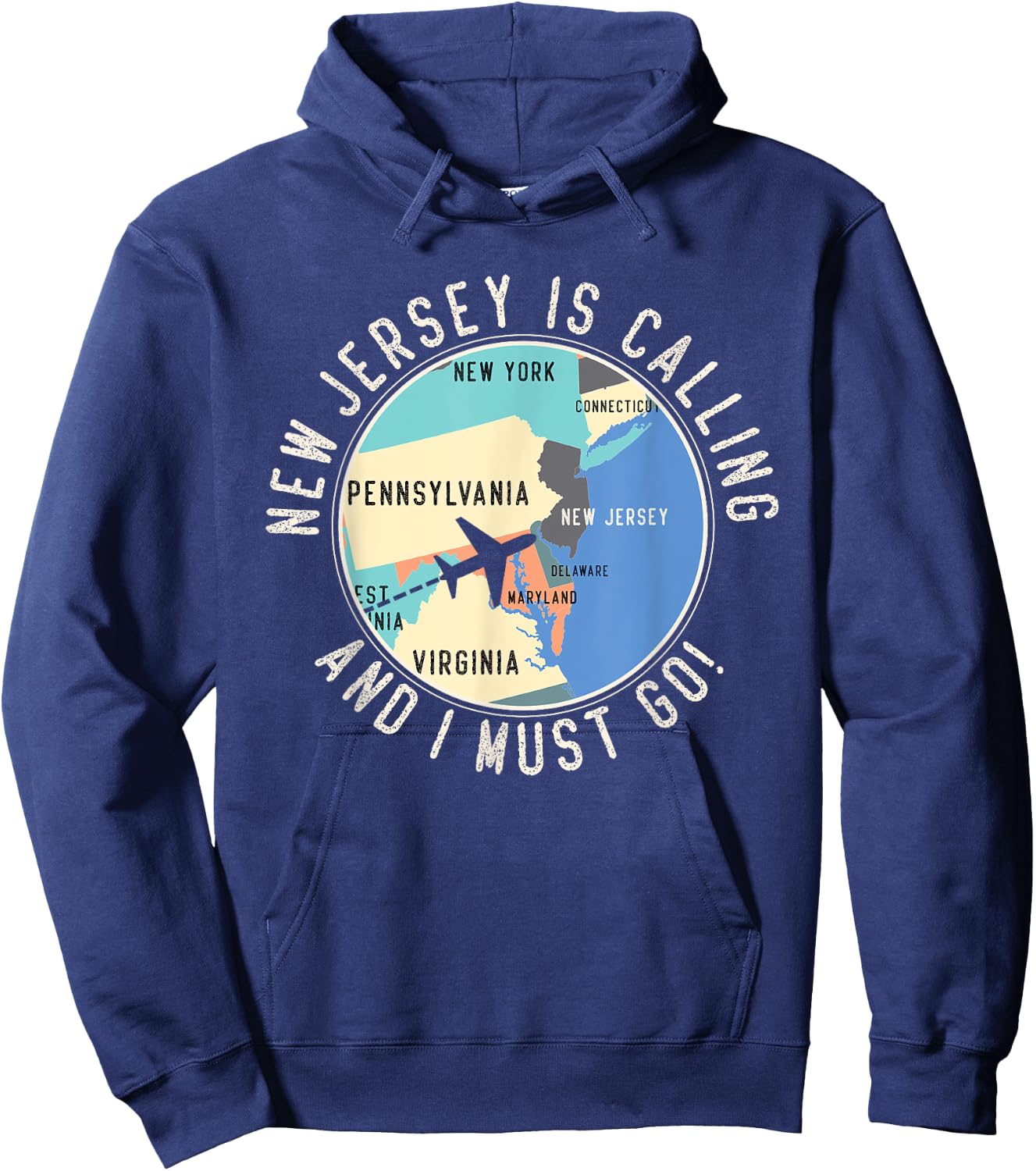 New Jersey Is Calling And I Must Go New Jersey State Hoodie - Hoodie | Navy