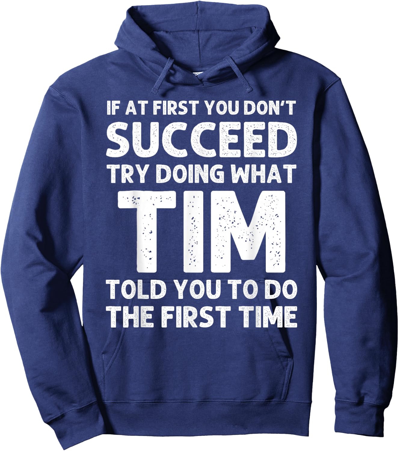 TIM Gift Name Personalized Birthday Funny Christmas Joke Hoodie - Hoodie | Navy