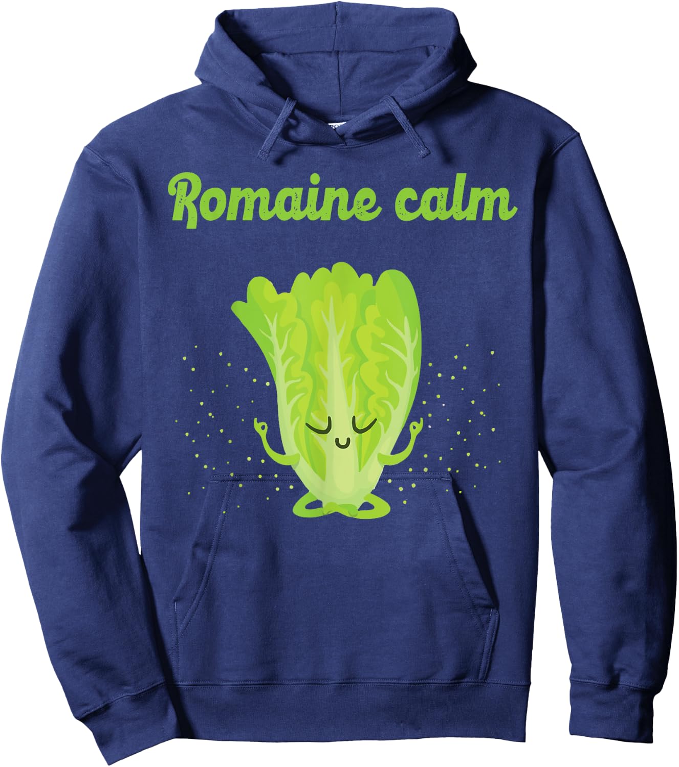 Sarcastic Romaine Calm Zen Yoga Peaceful Gym Class New Gift Hoodie - Hoodie | Navy