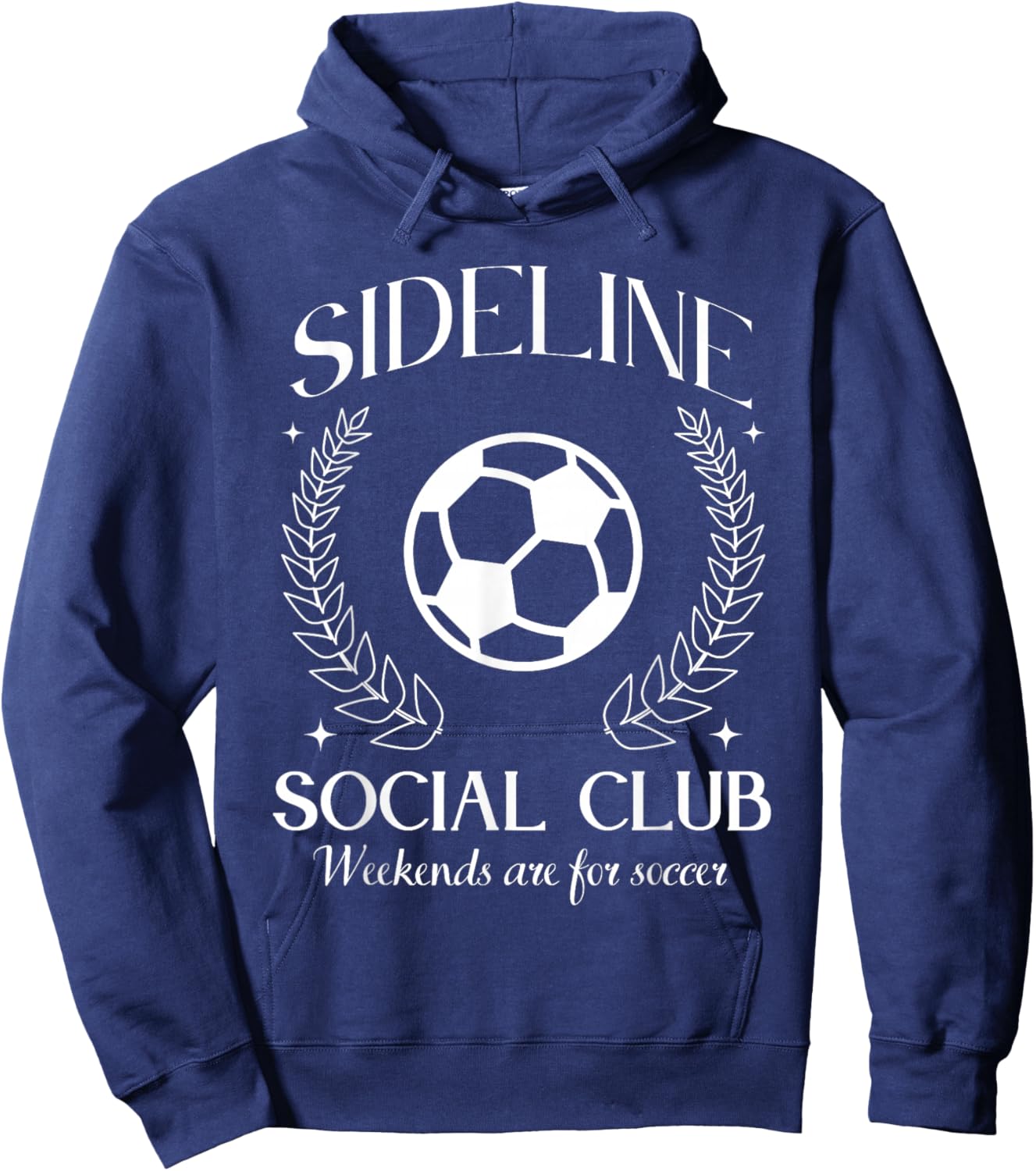 Sideline Social Club Soccer Weekends are for Soccer Hoodie - Hoodie | Navy
