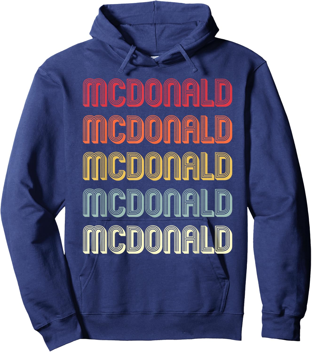 McDonald Gift Surname Funny Retro Vintage Birthday Reunion Hoodie - Hoodie | Navy