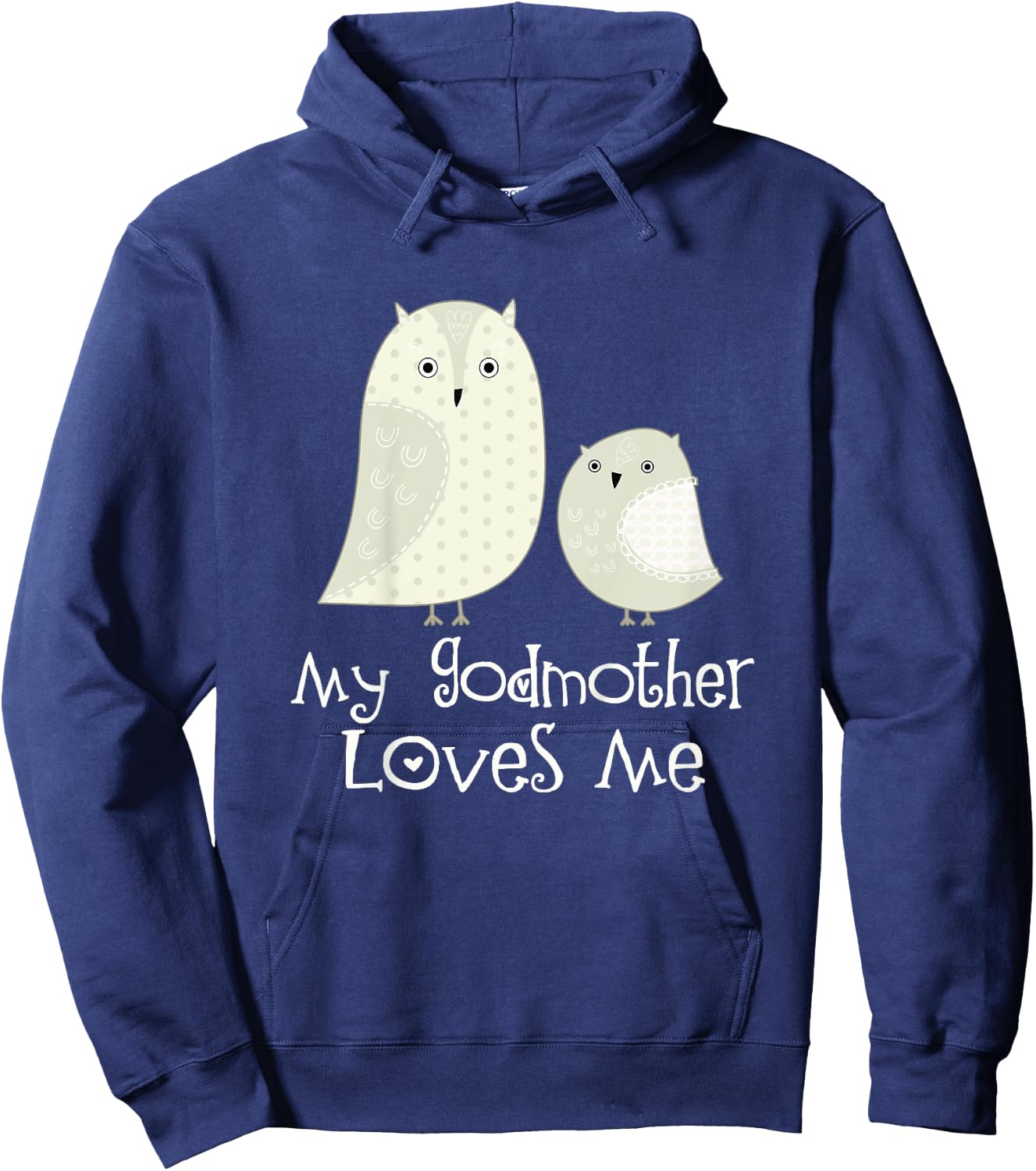 My Godmother Loves Me Gift Godchild Hoodie - Hoodie | Navy