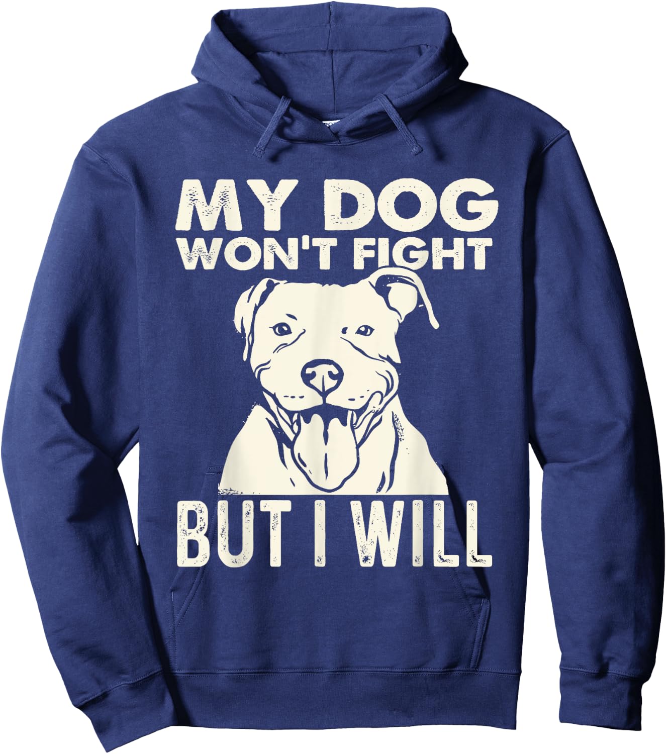 My Dog Won't Fight But I Will - Pibble Pitbull Pit Bull Women Hoodie - Hoodie | Navy