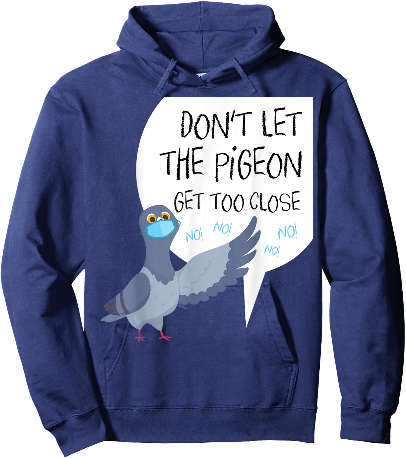 Social Distancing Parody Don't Let The Pigeon Get Too Close Hoodie - Hoodie | Navy