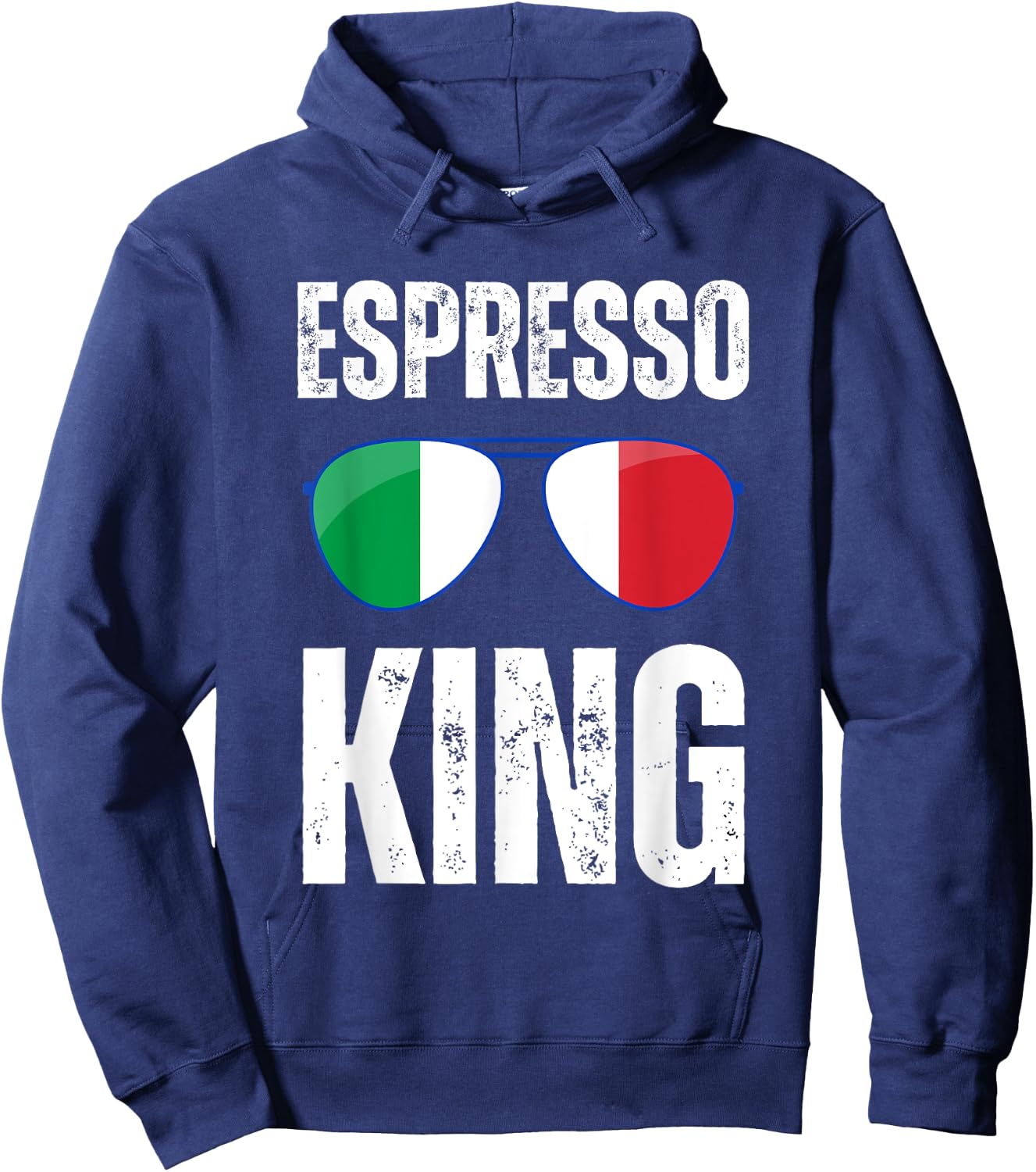 Funny Espresso King Italian Saying Italy Flag Coffee Lover Hoodie - Hoodie | Navy