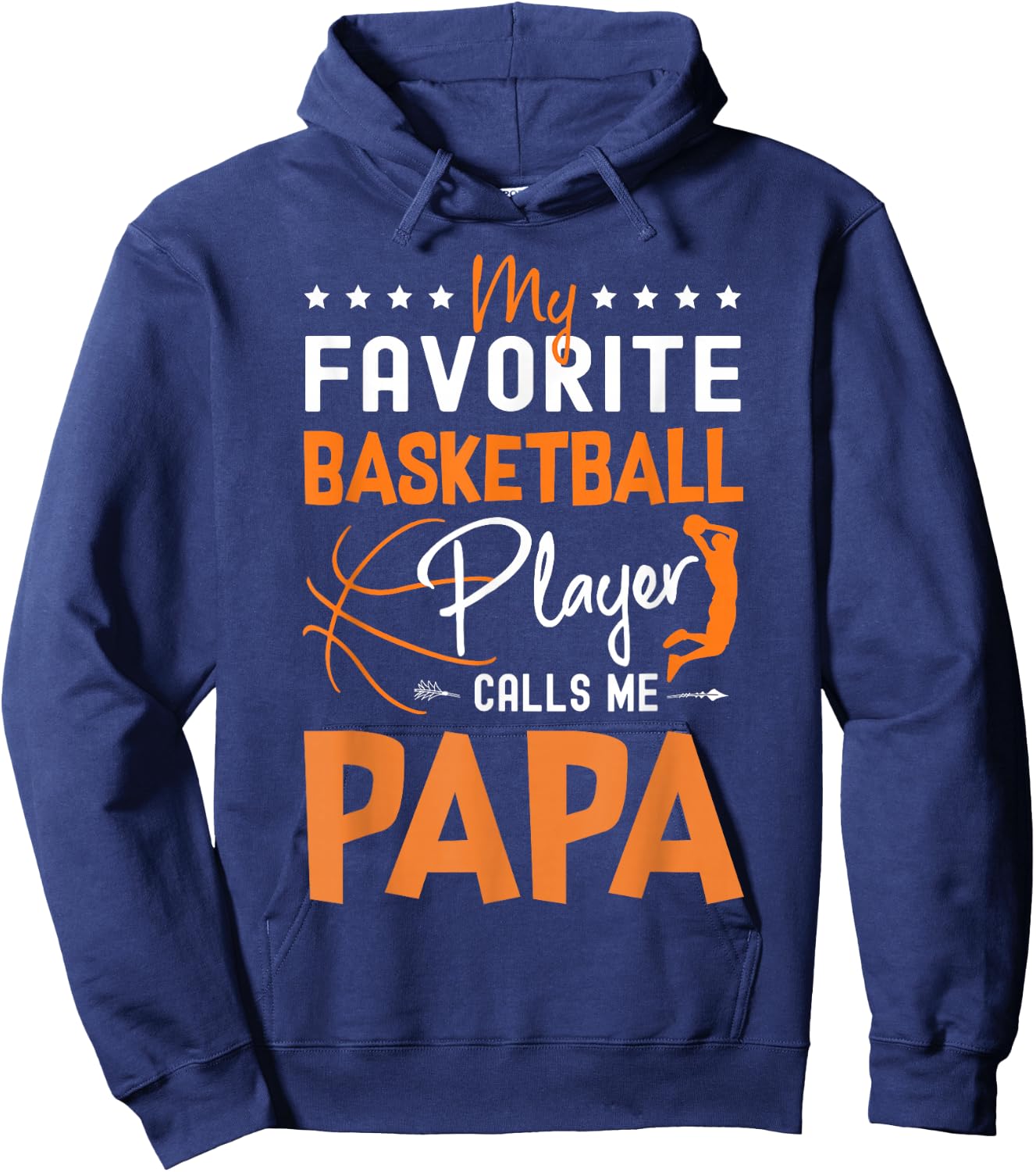 My Favorite Basketball Player Calls Me Papa Gift Hoodie - Hoodie | Navy