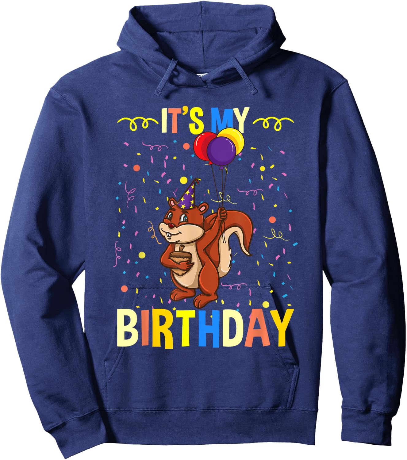 Its My Birthday Squirrel Lover Hoodie - Hoodie | Navy