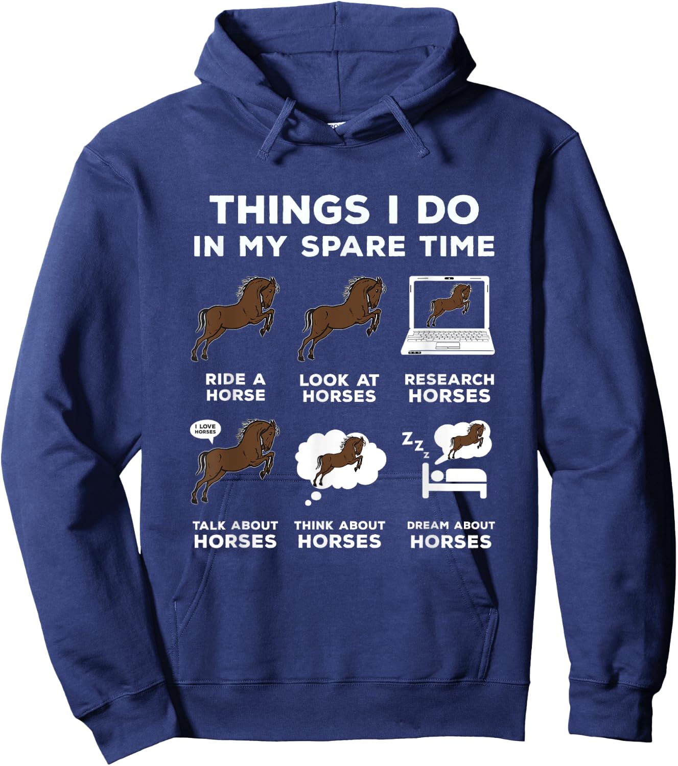 6 Things I Do In My Spare Time - Horse Riding Gift Hoodie - Hoodie | Navy