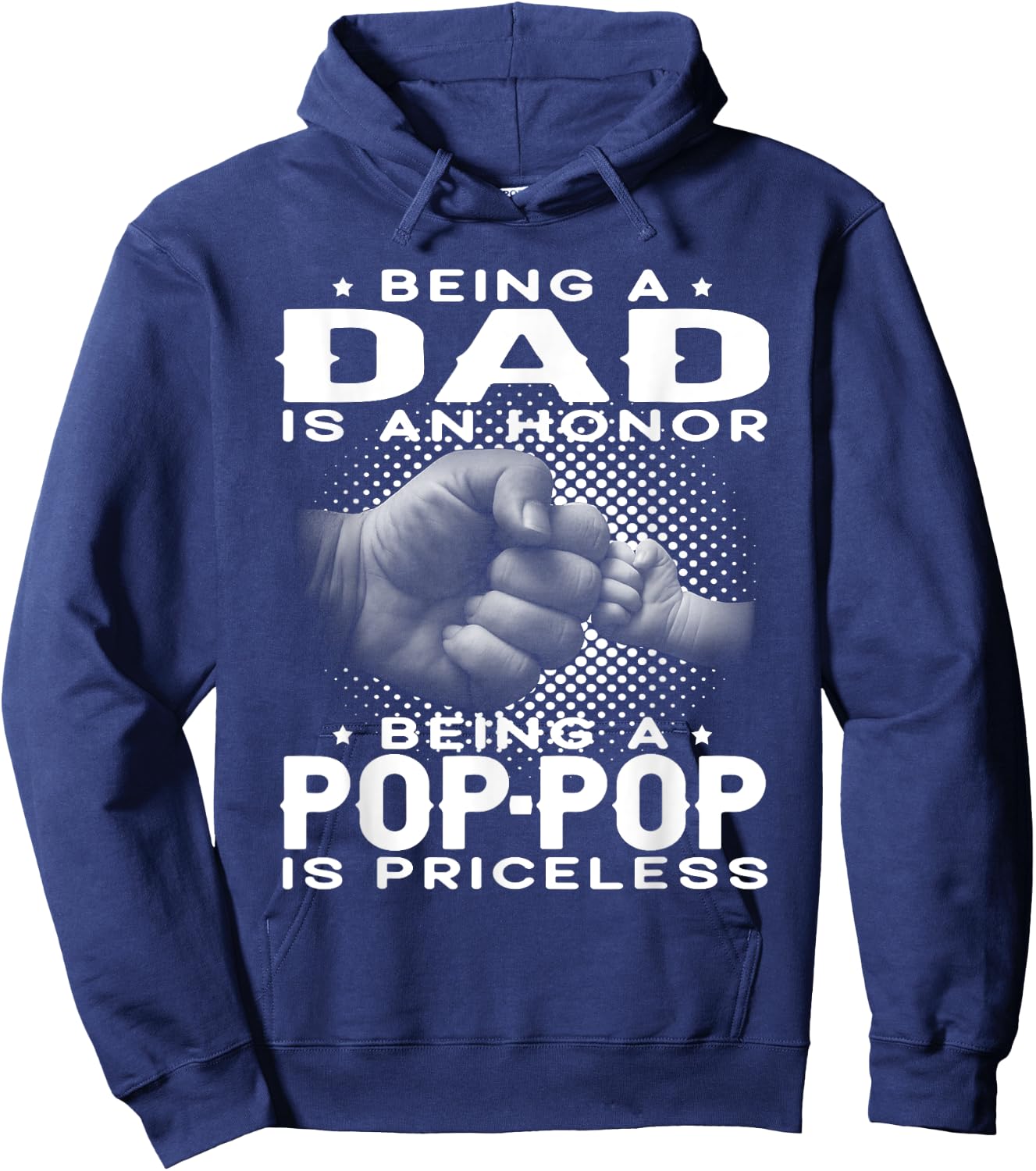 Being a DAD is an HONOR Being a POP-POP is PRICELESS Grandpa Hoodie - Hoodie | Navy
