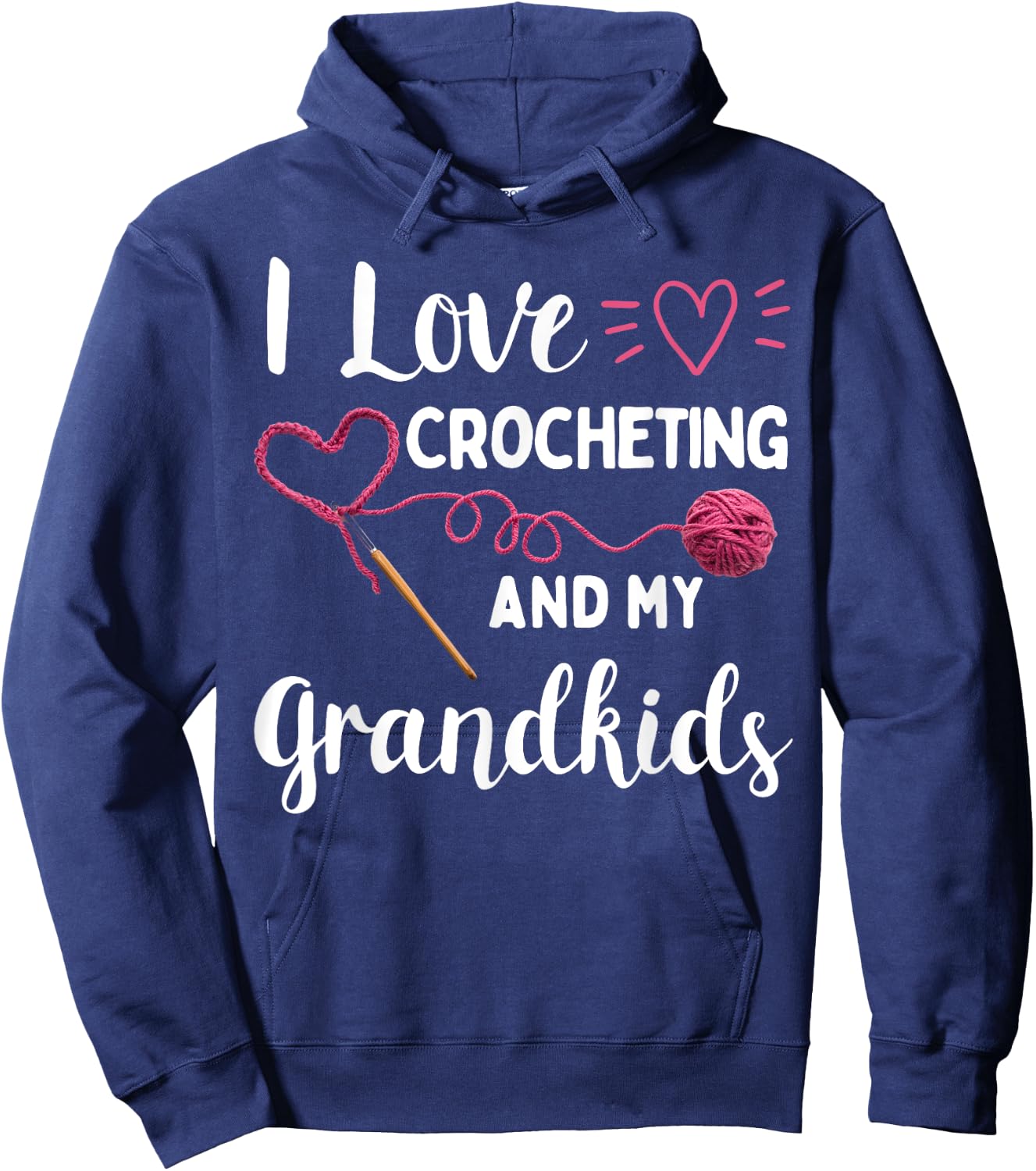 I love Crochet Shirt I Love Crocheting and my Grandkids Hoodie - Hoodie | Navy