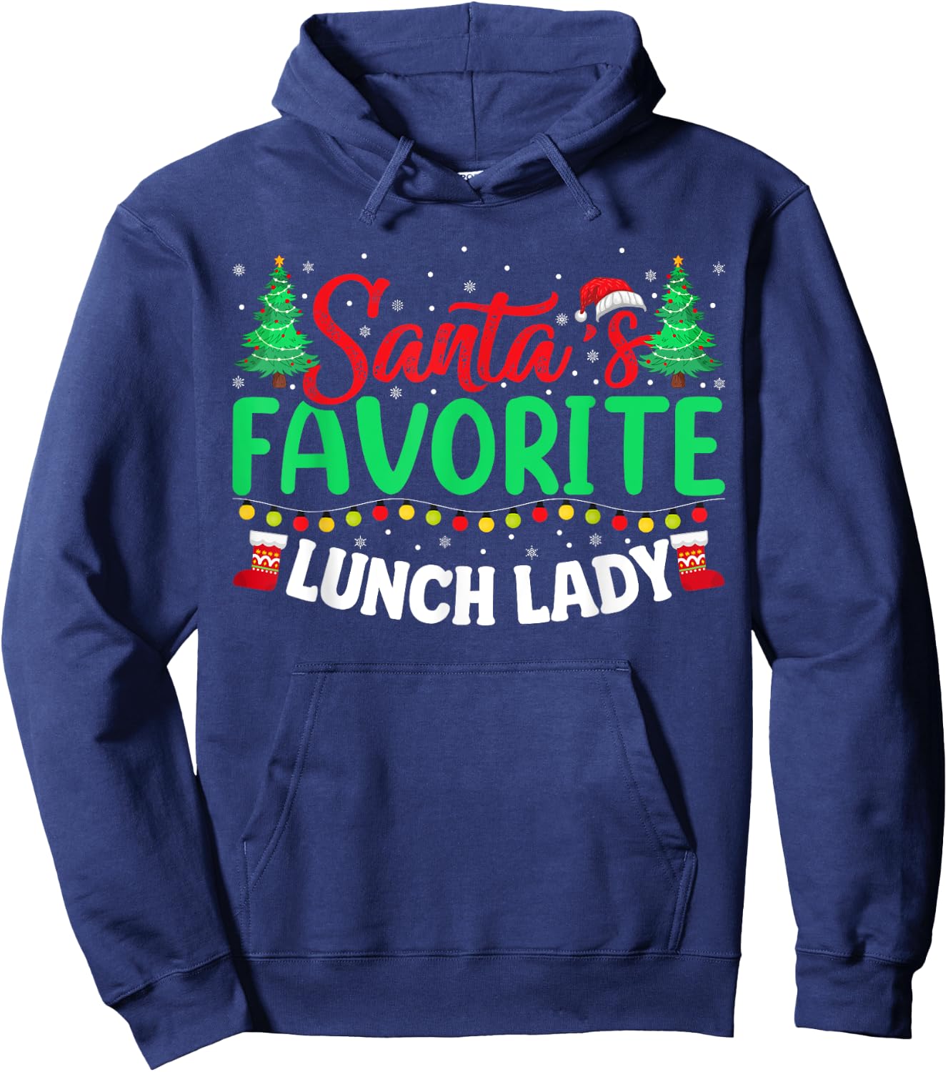 Santa's Favorite School Lunch Lady Christmas Gifts Women Hoodie - Hoodie | Navy