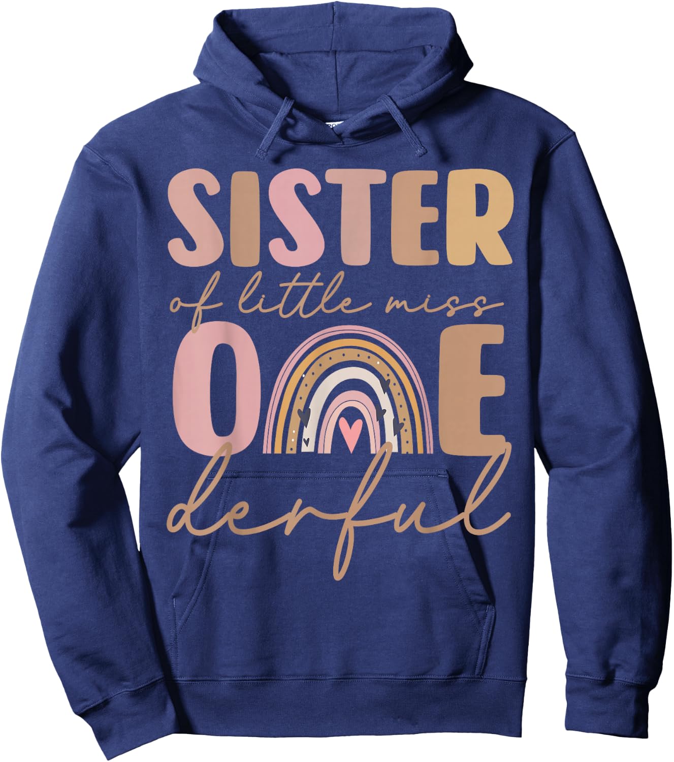 Sister of Little Miss Onederful First Birthday Boho Rainbow Hoodie - Hoodie | Navy