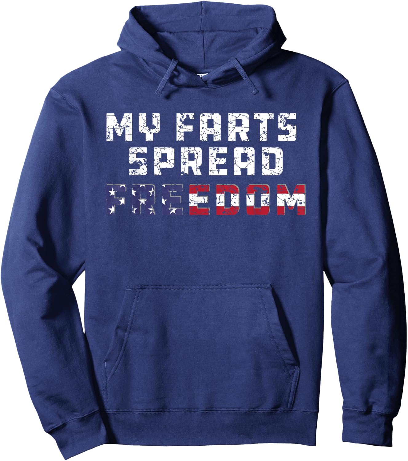 My Farts Spread Freedom Redneck Country Joke USA Flag Humor Hoodie - Hoodie | Navy