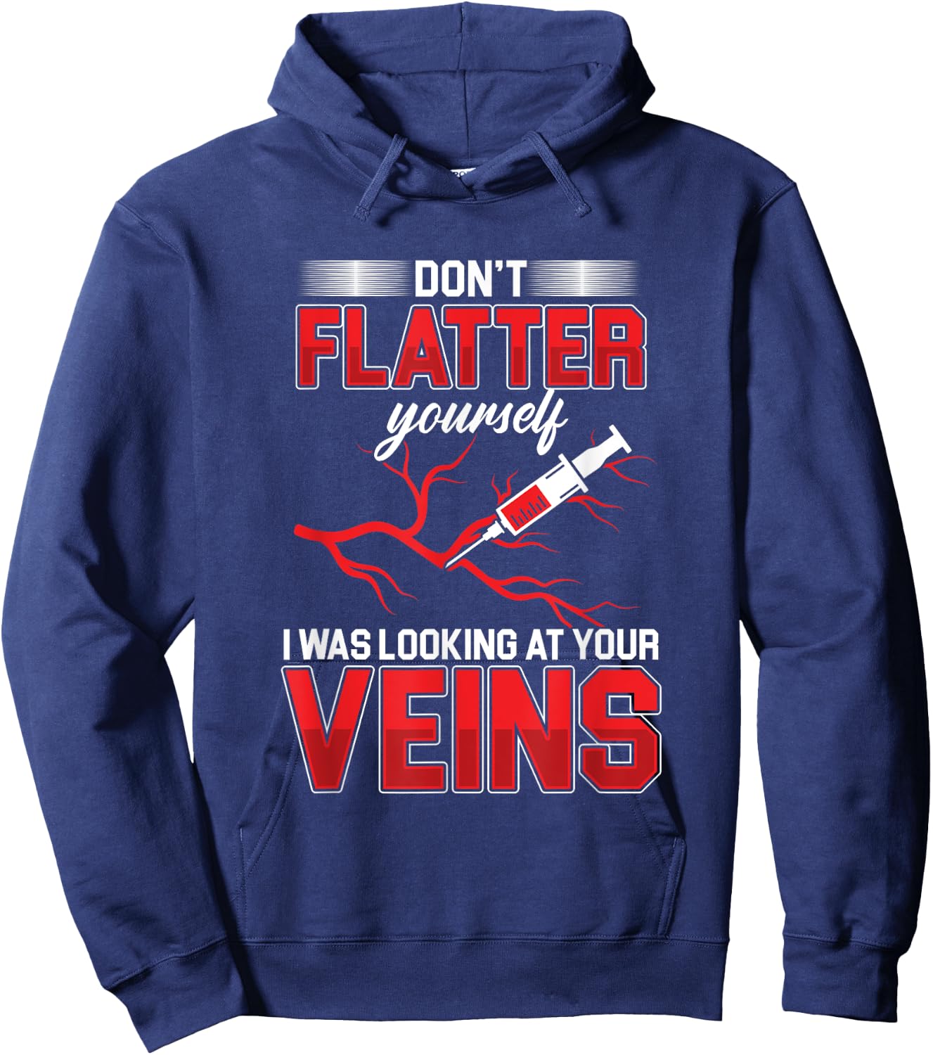 Flattering veins syringe blood slimming doctor doctor gift Hoodie - Hoodie | Navy